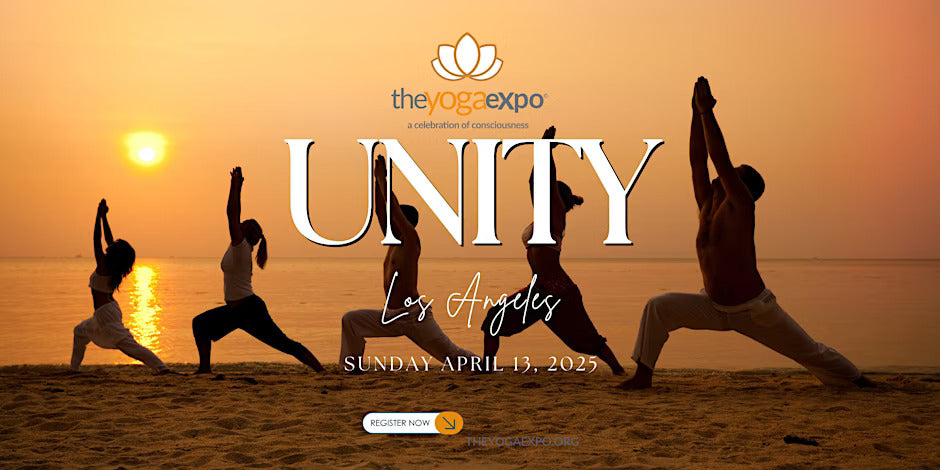 Promotional banner for The Yoga Expo Los Angeles 2025 with the theme "Unity" featuring a large indoor yoga class with participants raising their arms together.